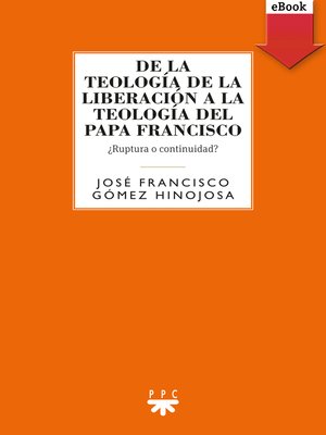cover image of De la teología de la liberación a la teología del Papa Francisco